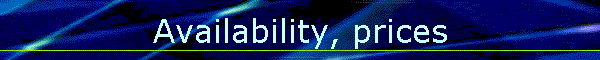 Availability, prices