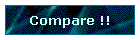 Compare !!