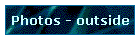 Photos - outside