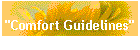 "Comfort Guidelines"