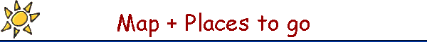 Map + Places to go